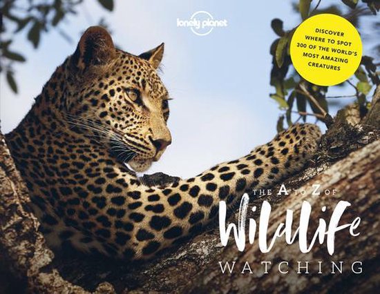 Lonely Planet's A-Z Wildlife Watching ​